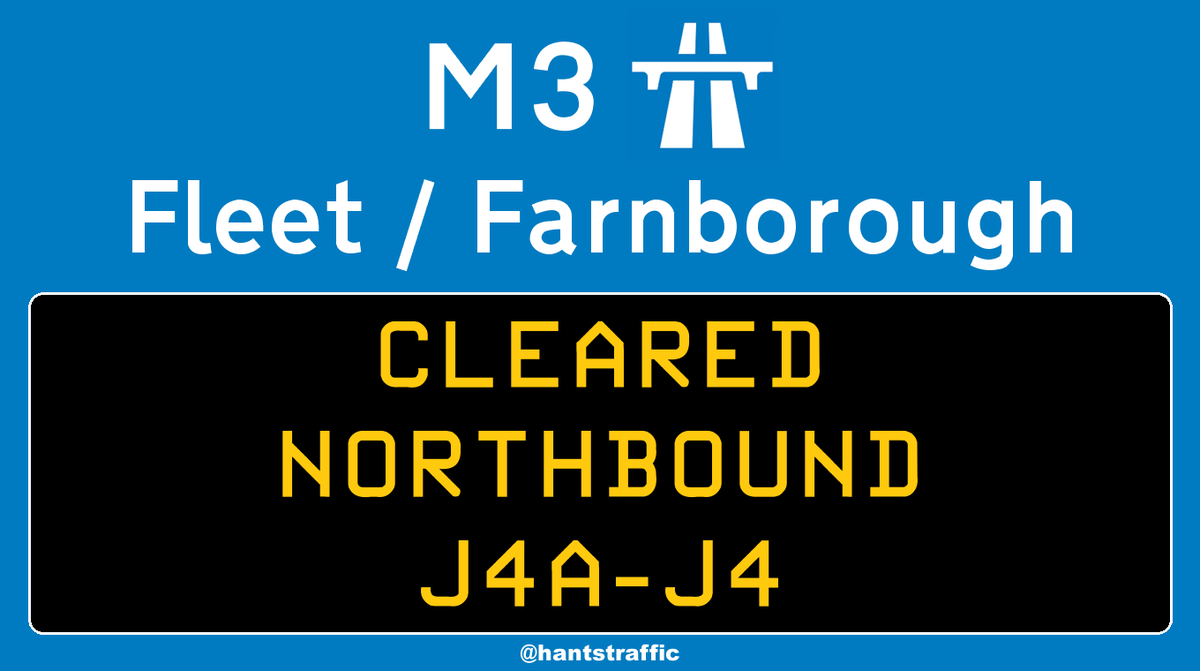 #M3 Northbound - all lanes now CLEARED between  J4A/A327 #Fleet and J4/#A331 #Farnborough after an earlier broken down vehicle, delays gone.