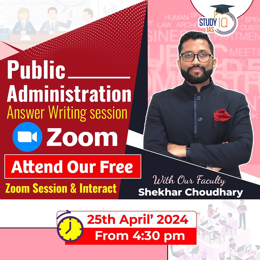 Public Administration Answer Writing session Time: Apr 25, 2024 04:30 PM India Join Zoom Meeting zoom.us/j/97829727745?… Meeting ID: 978 2972 7745 Passcode: 507288