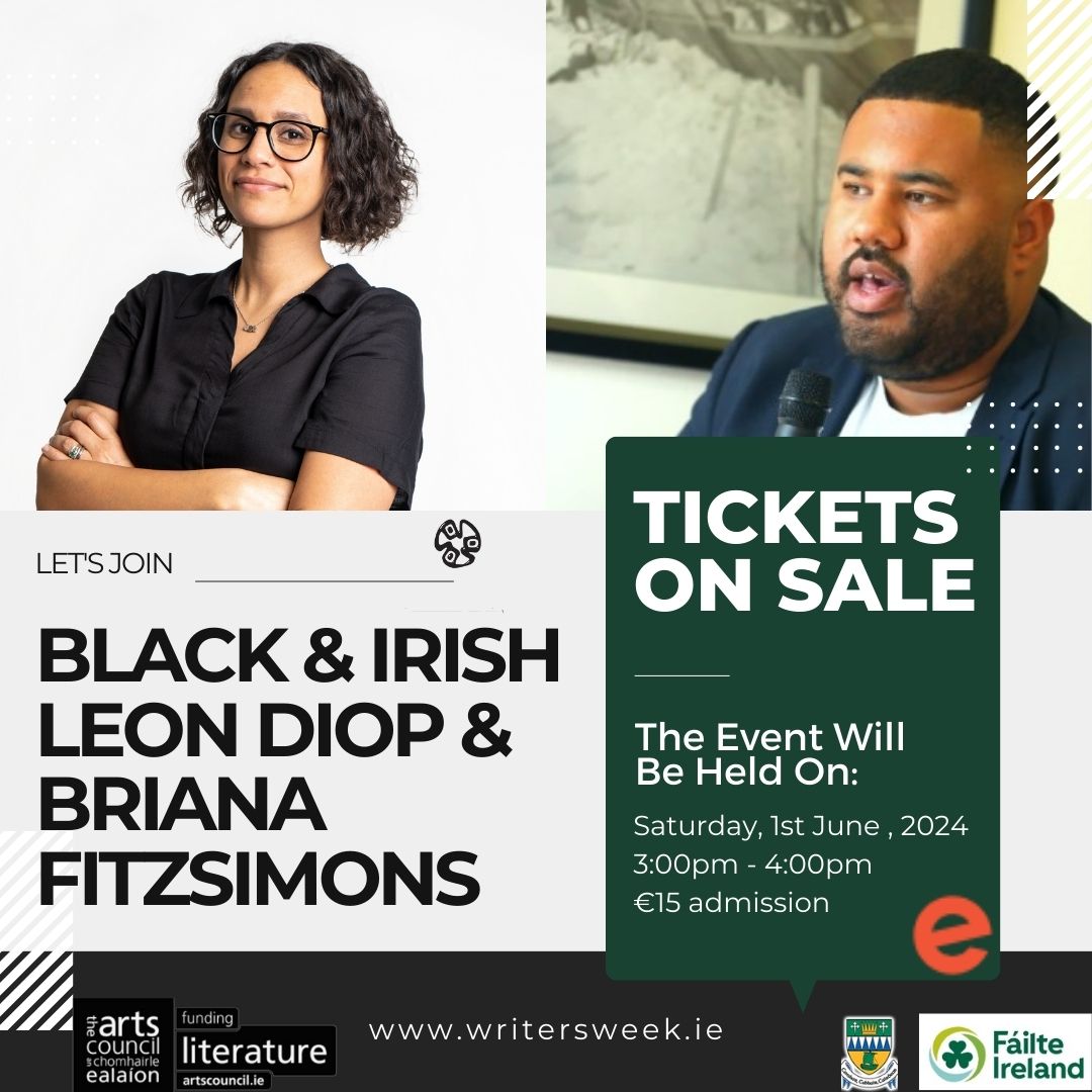 🎟️: writersweek.ie/programme

Authors of 'Black & Irish: Legends, Trailblazers, and Everyday Heroes', Leon Diop and Briana Fitzsimons will join our curator Martin Dyar as they discuss their inspiring award-winning book!

#artscouncilsupported #kerrycountycouncil #failteireland