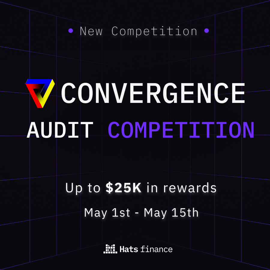 Ready for a new audit competition with up to $25,000 in rewards?🔥

📣 We're thrilled to announce the new @Convergence_fi Audit Competition is arriving on May 1st and will be running until May 15th!

Keep an eye out for more details coming soon!