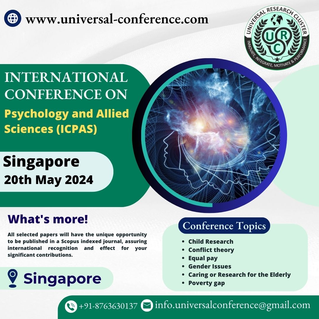 International Conf on Psychology and Allied Sciences on 20th May 2024 at Singapore.

CONF LINK:
universal-conference.com/Conference/458…

#UniversalResearchCluster #EventsinSingapore
#AllConferencealert #AlliedSciences #conferenceonPsychology
#ChildResearch #GenderIssues #SocialPsychology