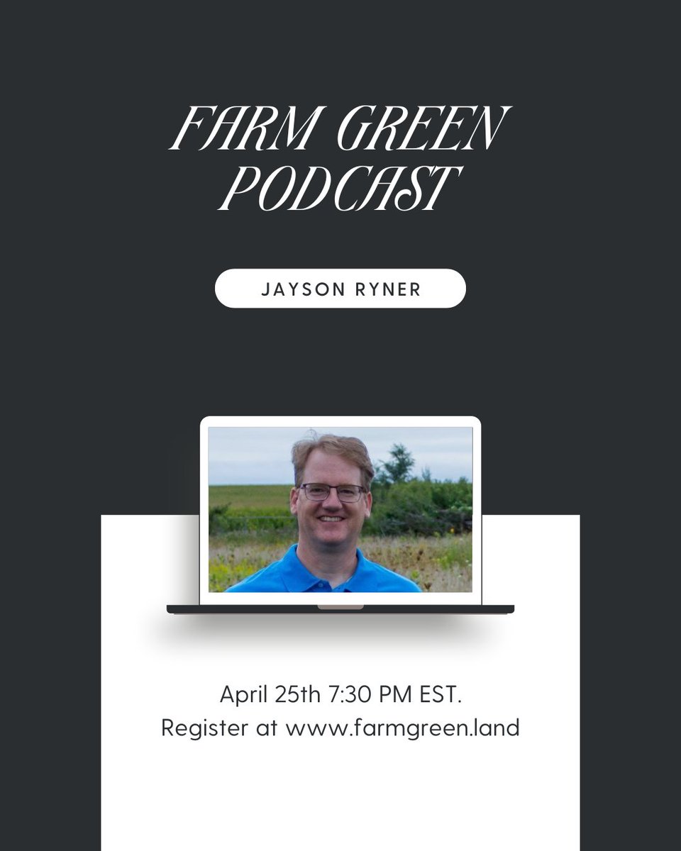 Join Farm Green Podcast Tonight at 7:30 PM EST. Featuring special guest, Jayson Ryner with ReEnvision Ag, and special guest host Loran Steinlage. Join using the link in bio or visit farmgreen.land