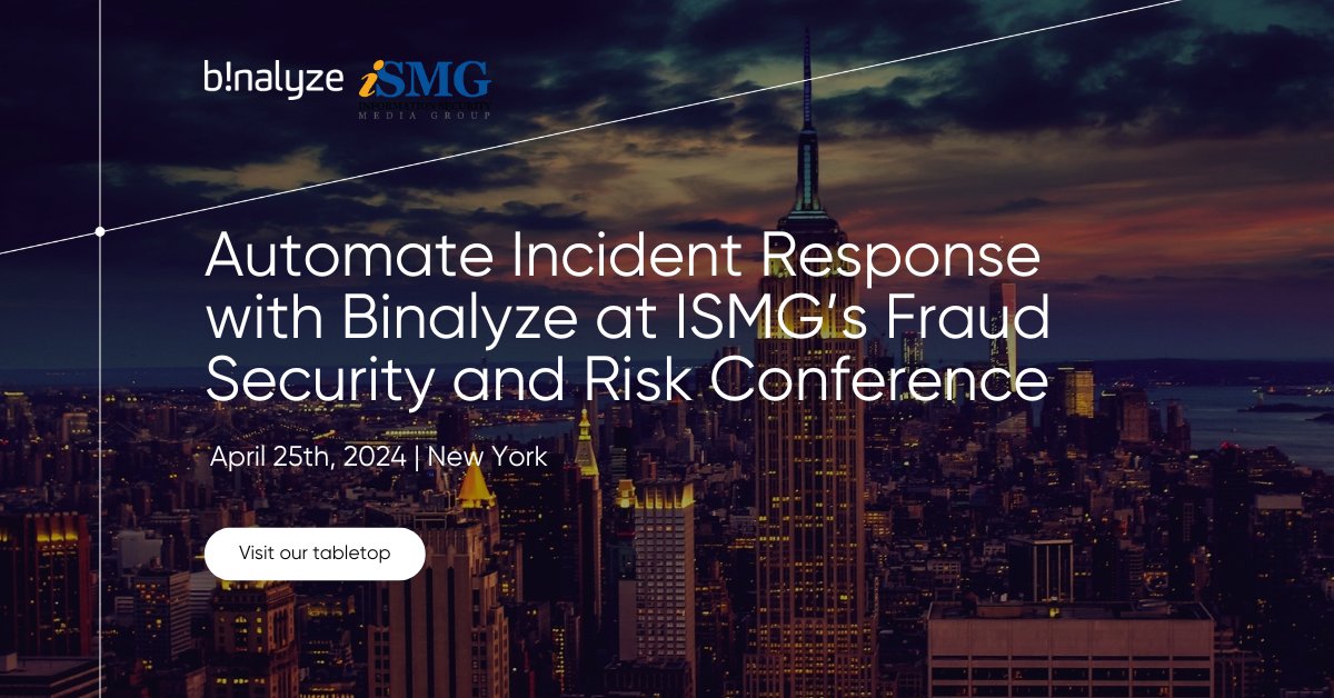 Binalyze will be in New York today for ISMG’s Fraud, Security and Risk Conference. Swing by our tabletop to learn more about the world’s fastest automated incident response solution. ow.ly/xP6y50QxV2Q #incidentresponse