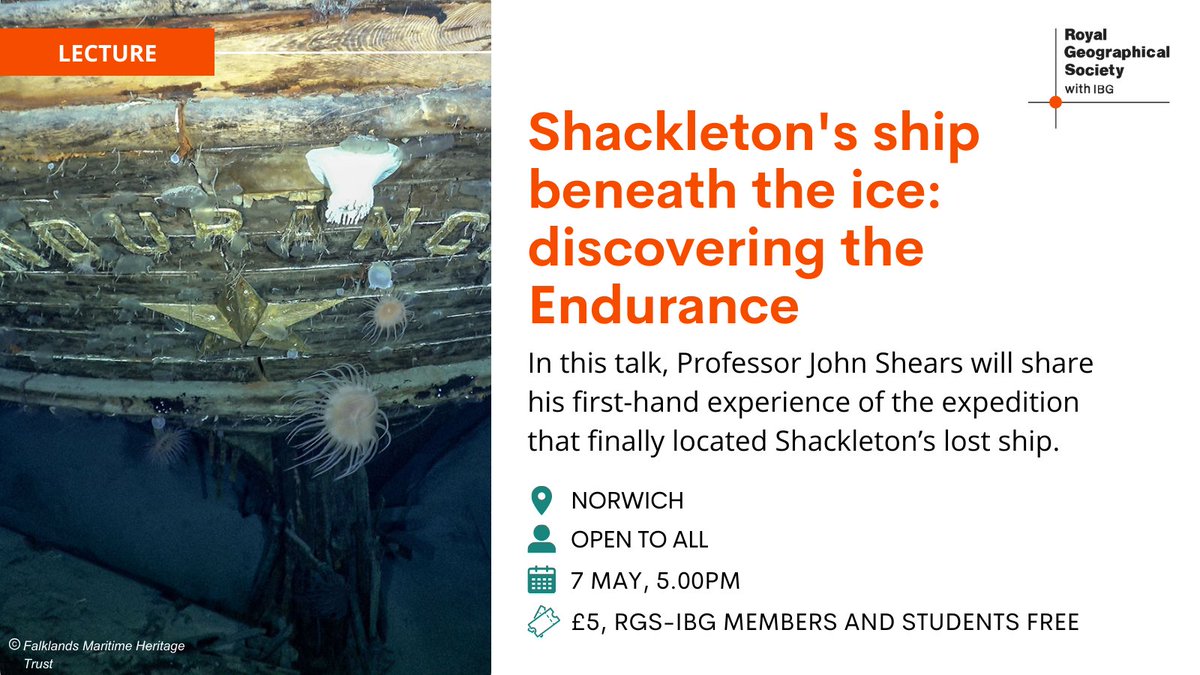 Join us to hear from Professor John Shears about the @Endurance_22 expedition and the excitement of finally locating Shackleton’s lost ship. 📍Norwich, 7 May 👉 (rgs.org/events/upcomin…)