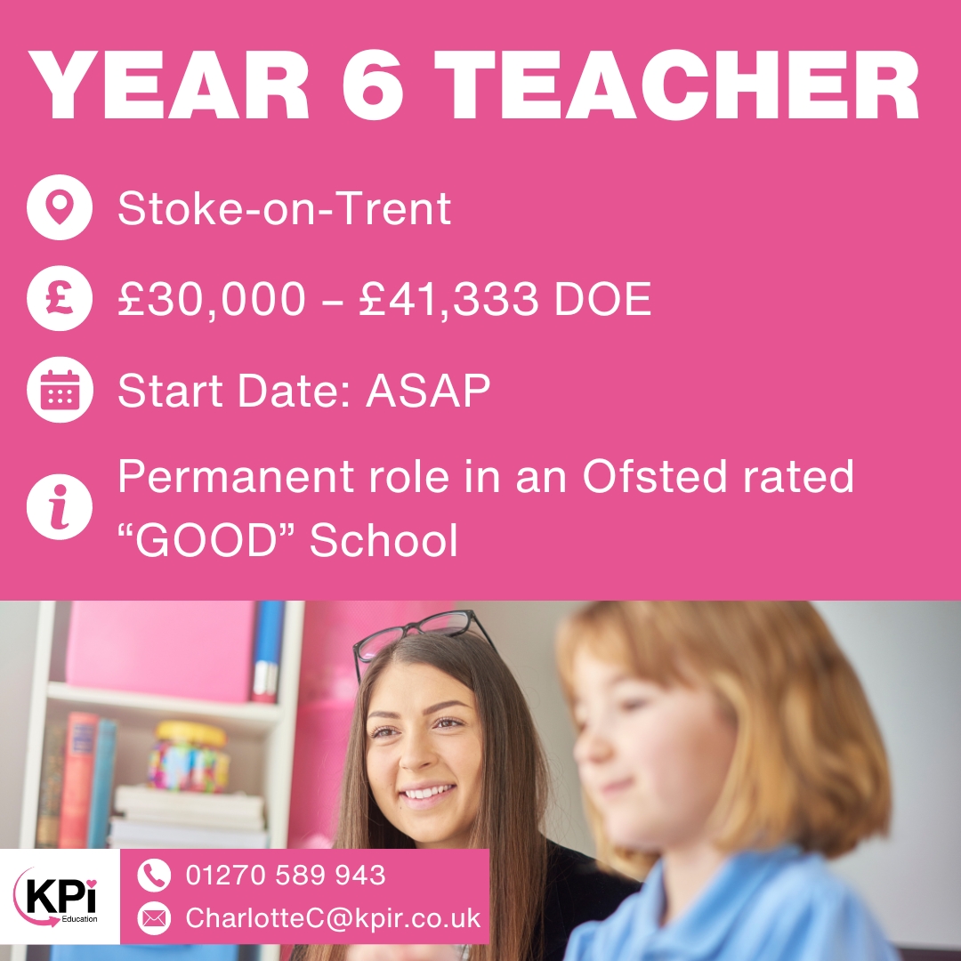 **YEAR 6 TEACHER** Stoke-on-Trent. Up to £41,333 DOE

Call 01270 589943 or email CharlotteC@kpir.co.uk to apply.

Visit bit.ly/KPIEduJob to find MORE Jobs like this!

#Year6Teacher #PrimaryScoolTeacher #TeachingJobs #TeacherJobs #EducationJobs #StokeJobs #KPIRecruiting