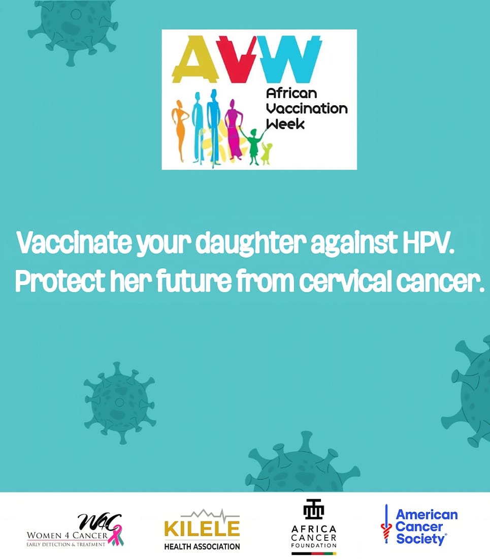 This African Vaccination Week, we urge parents to prioritize their daughters health by vaccinating them against HPV, the cause of cervical cancer. By doing so, we protect them from the preventable disease. Let's safeguard their well-being. #AVW#KILELEHealth#Don’tDropTheBall#ACHA