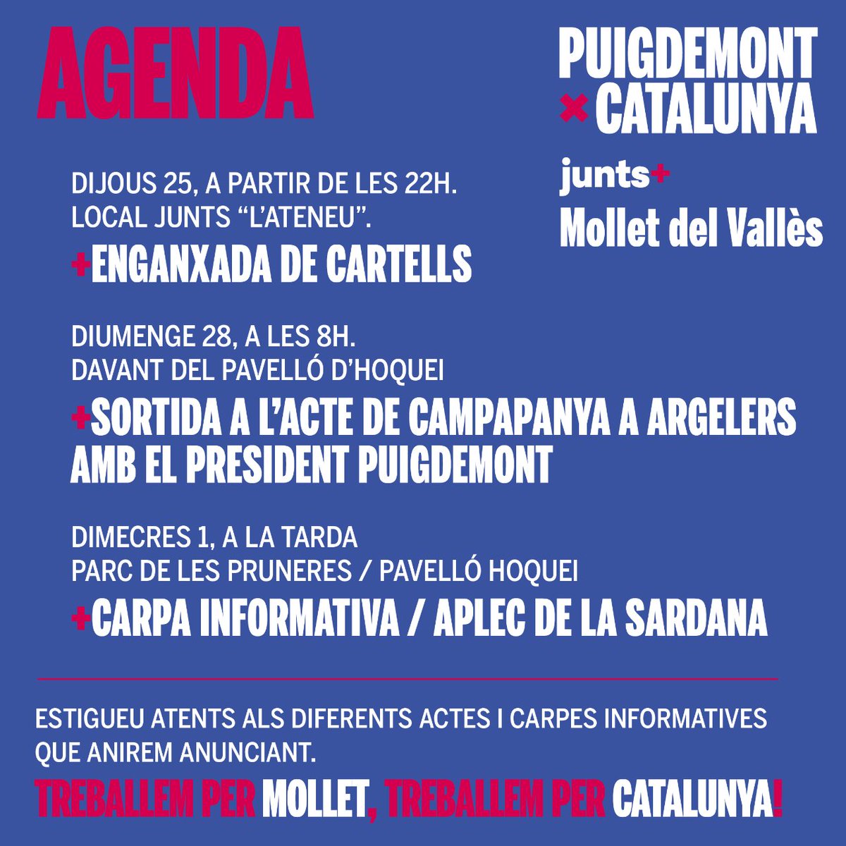 JuntsMollet's tweet photo. 📢 Agenda JUNTS+ MOLLET

🔹 25/04 22h - Enganxada de cartells a "L'Ateneu"
🔹 28/04 8h - Acte de campanya a Argelers. 
🔹 1/04 Tarda - Carpa informativa i Aplec de la Sardana al Parc de les Pruneres

Segueix-nos per més info!
@KRLS #PuigdemontPresident https://t.co/WFLAVVT0MO