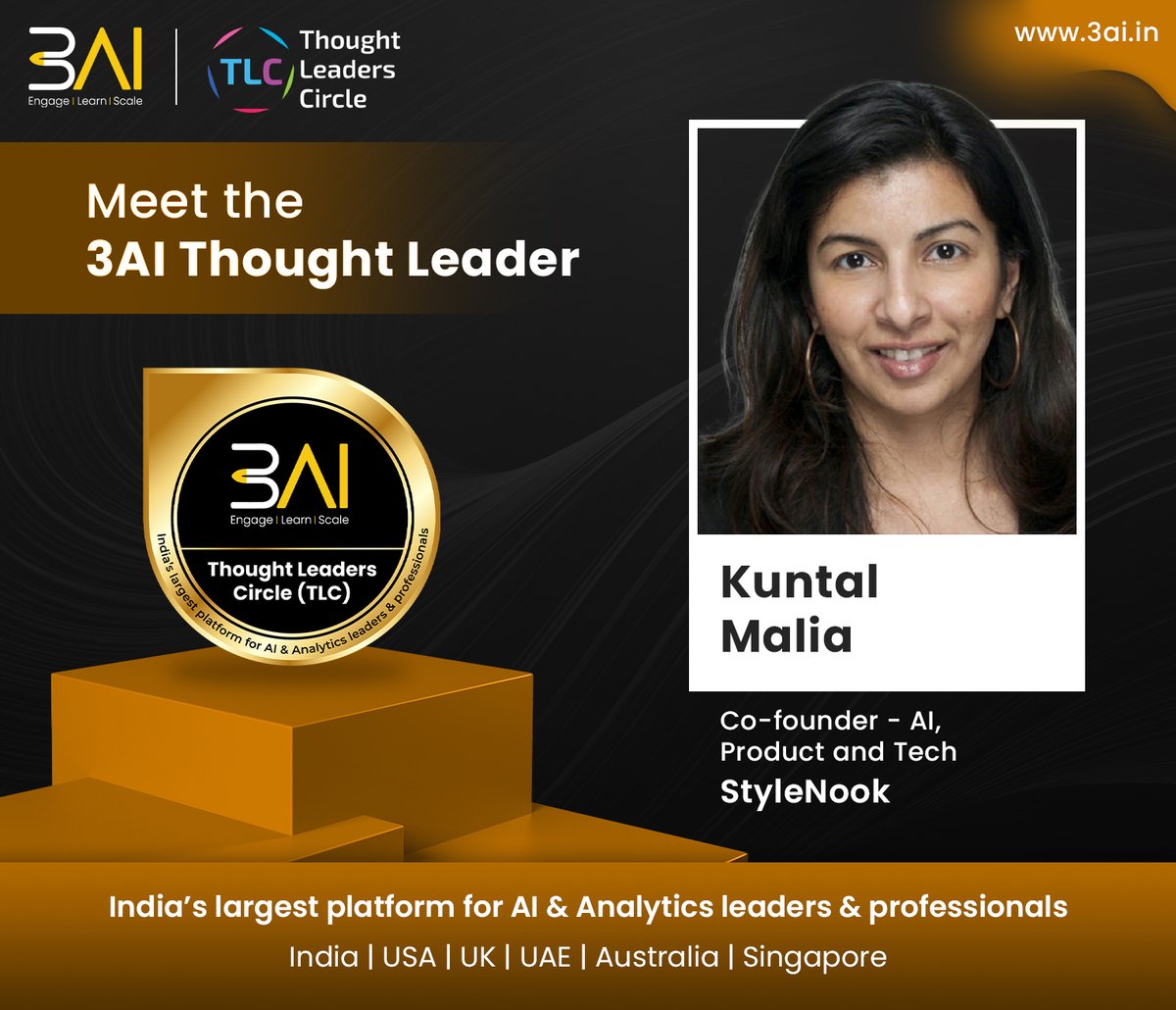 Meet our eminent 3AI Thought Leader.

Kuntal Malia, Co-founder - AI, Product and Tech, StyleNook

Express your interest | Visit 3aiforums.com or Write to us: tlc@3ai.in

#ai #data #dataanalytics #datascience #artificialintelligence #thoughtleadership
@DhanrajaniS