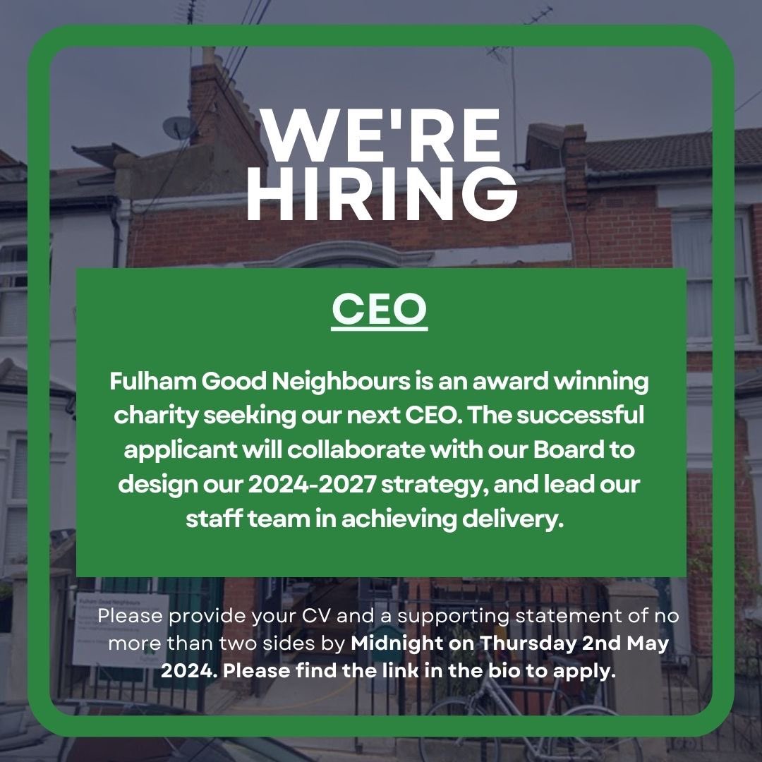 👋🏼 Fulham Good Neighbours is an award winning charity seeking our next CEO. The successful applicant will collaborate with our Board to design our 2024-2027 strategy and lead our staff team in achieving delivery. Deadline: Midnight Thursday 2nd May 2024. charityjob.co.uk/jobs/fulham-go…