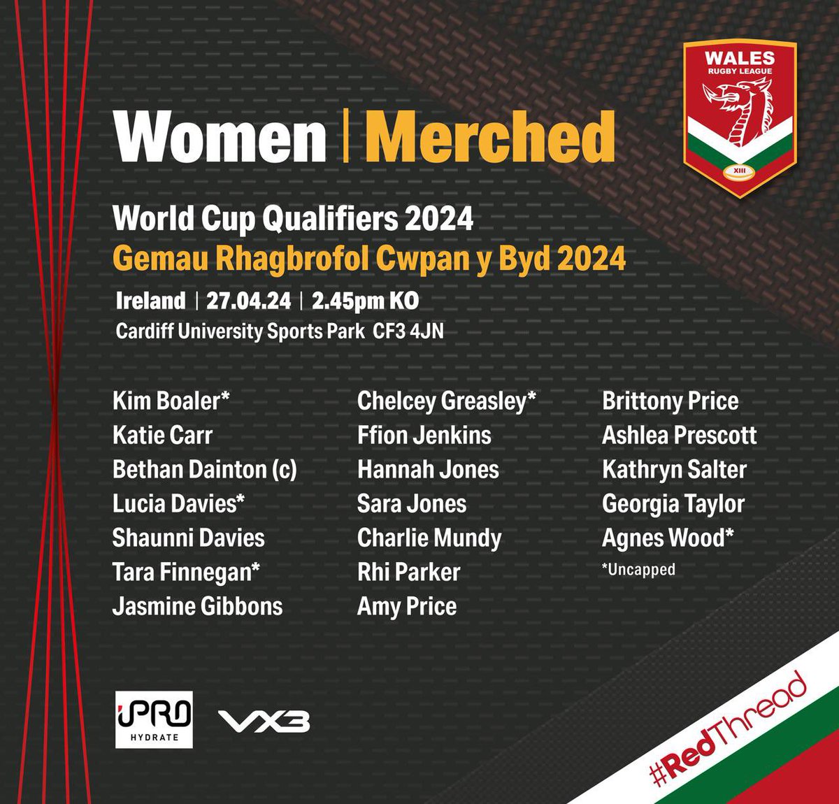 Merched 🏴󠁧󠁢󠁷󠁬󠁳󠁿

There are five potential debutants in our 19-player squad selected for Saturday’s World Cup qualifier against Ireland in Cardiff (2.45pm kick-off).

Tickets available on the gate for £5 adults, £3 concessions, £10 family ticket.

#RedThread | Sterling Designs 🎨