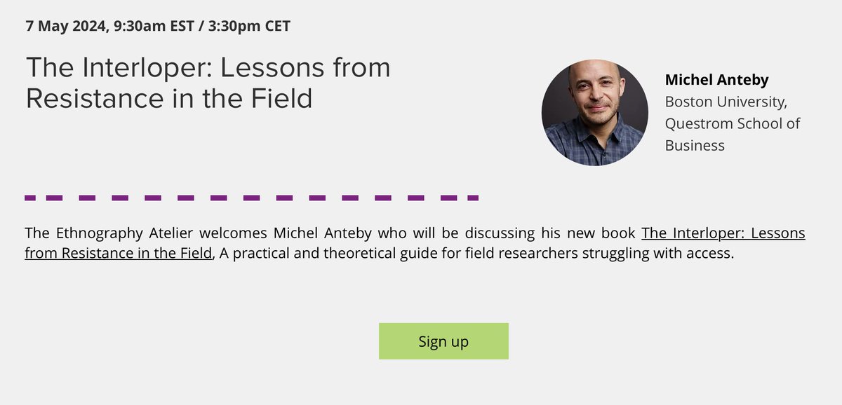 On May 7th at 3:30CET, we are hosting Michel Anteby (@BUQuestrom), who will talk about his new book 'The Interloper: Lessons from Resistance in the Field' for field researchers struggling with access 📙 To join, register here: ethnographyatelier.org/michel-anteby #ethnography #fieldwork