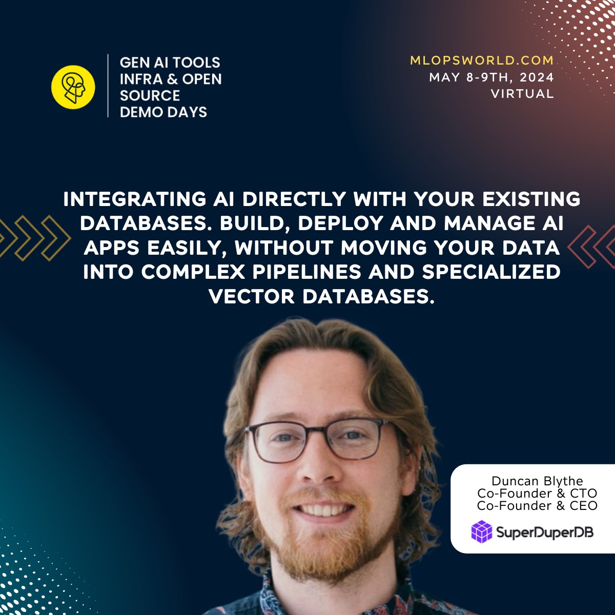 MLOps World: Largest Global Gathering on MLOps (@mlopsworld) on Twitter photo 🔍 Discover how to integrate AI directly into your existing databases with <a href="/Blythe1Duncan/">Duncan Blythe</a>, CEO and co-founder of <a href="/SuperDuperDB/">Superduper</a>, at the MLOps Virtual Summit! Learn about innovative architecture and real-world applications. #MLOPS 🔍 Discover how to integrate AI directly into your existing databases with <a href="/Blythe1Duncan/">Duncan Blythe</a>, CEO and co-founder of <a href="/SuperDuperDB/">Superduper</a>, at the MLOps Virtual Summit! Learn about innovative architecture and real-world applications. #MLOPS