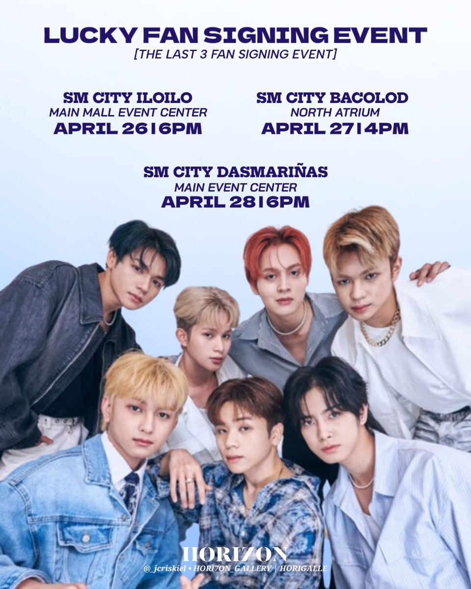 U guys ready for their last 3 remainings fan signing event?

April 26 | SM CITY ILOILO
April 27  | SM CITY BACOLOD
April 28 | SM CITY DASMARIÑAS

#HORI7ON #호라이즌  
#WeAreOneForSeven 
@HORI7ONofficial