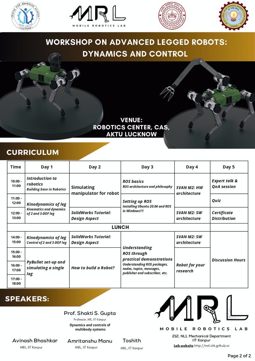 Workshop on Advanced Lagged Robotics: Dynamics and Control, 1-5 May 2024.Interested students are required to register for workshop