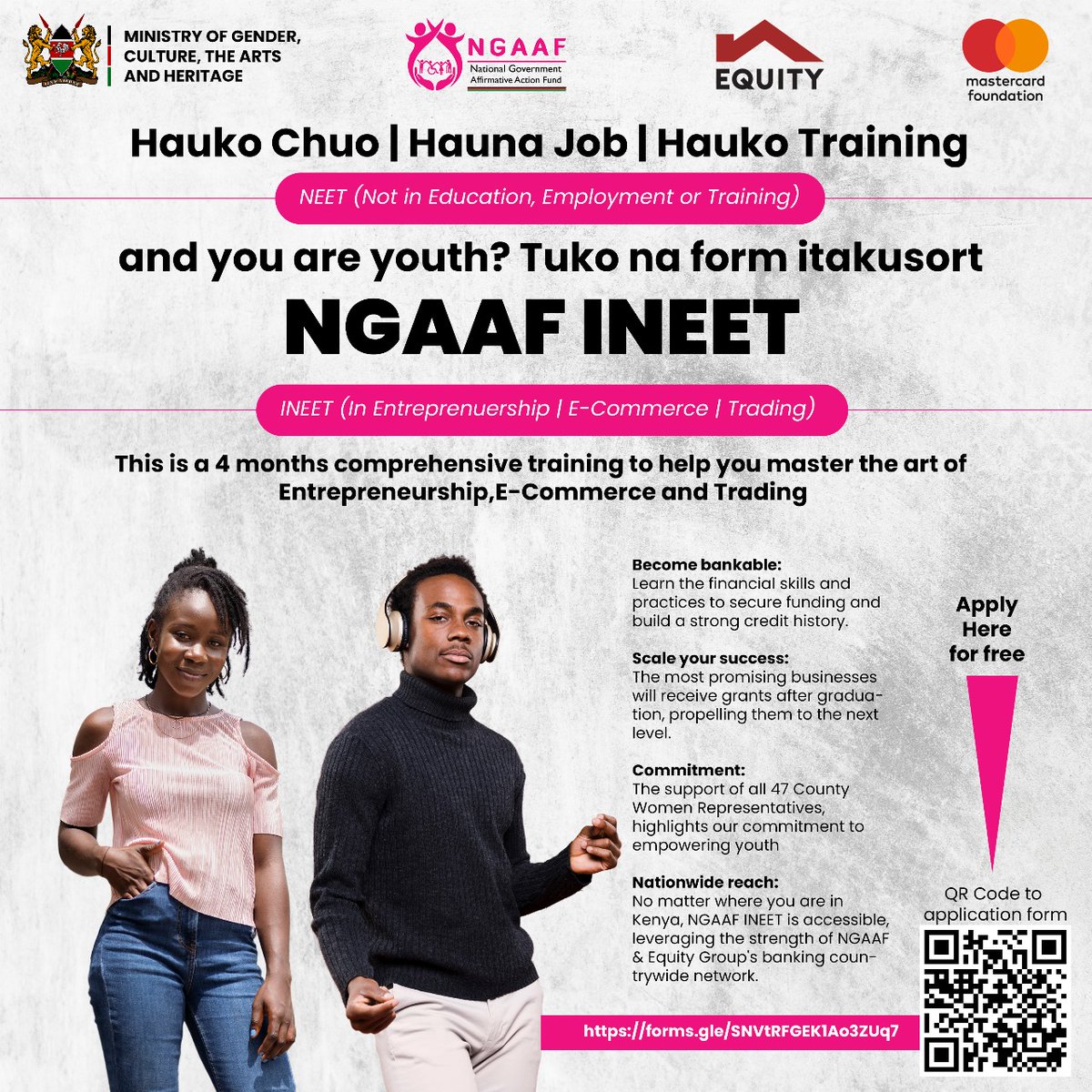 The #NGAAFINEET training program provides an opportunity for young people to acquire skills in Entrepreneurship, Trade and E-commerce! Register for a slot today! forms.gle/TnHKMXKD64ZKjv… @MastercardFdn @KeEquityBank @NYC_YouthVoice @SDY_Ke @NGAAF_KE @UNYouthAffairs