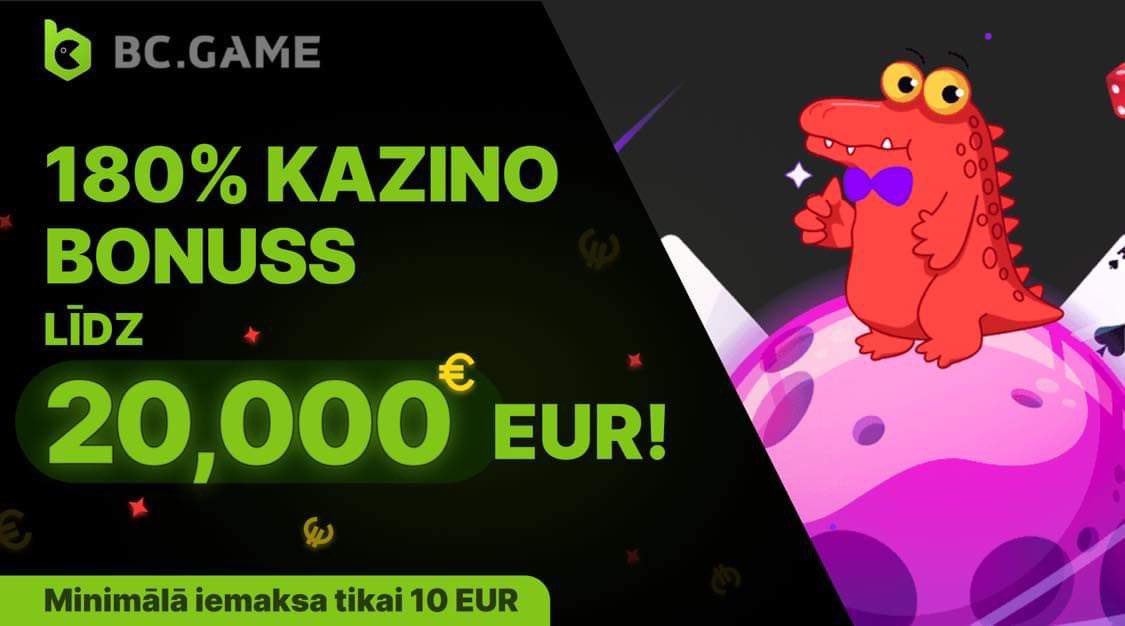 Čau visiem! 🫡 Šodien piedāvājam līdz šim mūsu vērienīgāko bonusu no BC Game casino. 180% bonuss līdz 20 000 EUR. 💰

Bonusu var saņemt, sākot no tikai 10 EUR iemaksas! ☑️

🔗 Uzzini vairāk: speletajiem.com/bc-game-casino