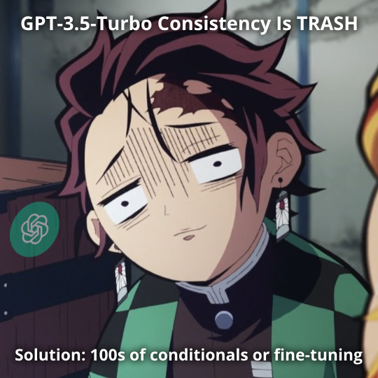 Prompt-Engineering GPT-3.5-Turbo into following your instructions (ALL THE TIME) is nearly impossible.

It lacks consistency, and the only solutions are fine-tuning and having hundreds of conditionals on your Backend Workflows.

I guess we need to look into those conditionals :)