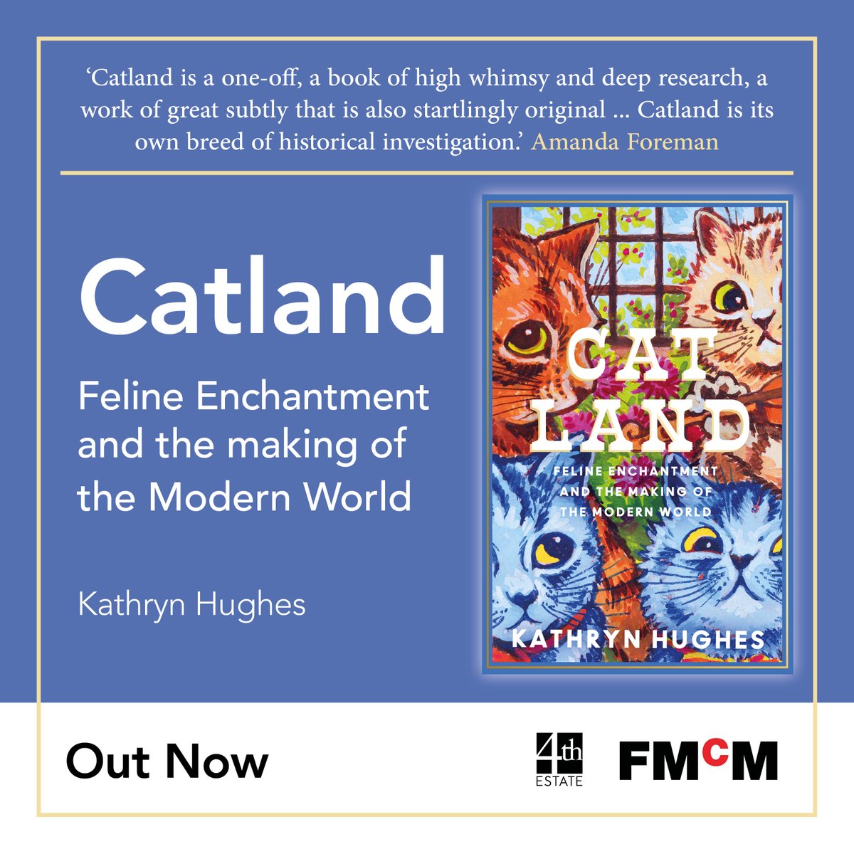 Congratulations to Kathryn Hughes on the publication of #Catland! “There is seemingly no aspect of Victorian life that Kathryn Hughes cannot assimilate and understand from the inside.” - @Francespalding for the @Independent Published by @4thEstateBooks. Buy your copy now!