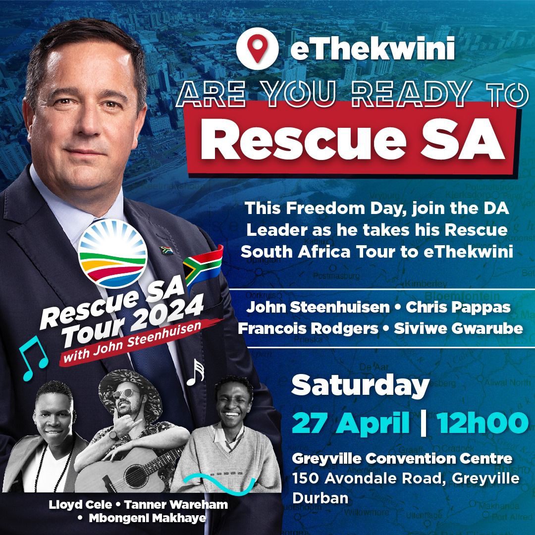 🎯Join the festivities on Saturday, 27 April as DA Leader John Steenhuisen takes his #RescueSAtour to eThekwini. Coinciding with Freedom Day, SA's future president will provide plans to stabilise water supply systems, maximise service delivery and lower crime rates. #RescueSA