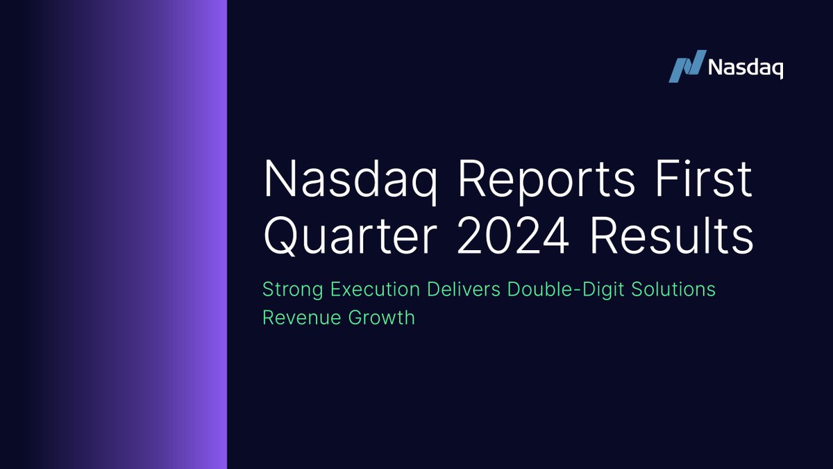Today, @Nasdaq reports first quarter 2024 financial results. Learn more: nasdaq.com/press-release/…