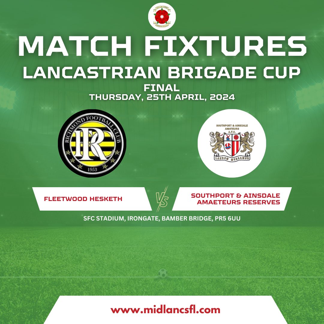 🏆 Don't miss out on the final showdown! Tonight, it's @RichmondFC_1953 vs. @SnAReserves in the Lancastrian Brigade cup final at the SFC Stadium, home of @BamberBridgeFC. Come on down and catch all the action live! #LancastrianBrigadeCup #MidLancsFL ⚽️🔥 bit.ly/3xENxLz