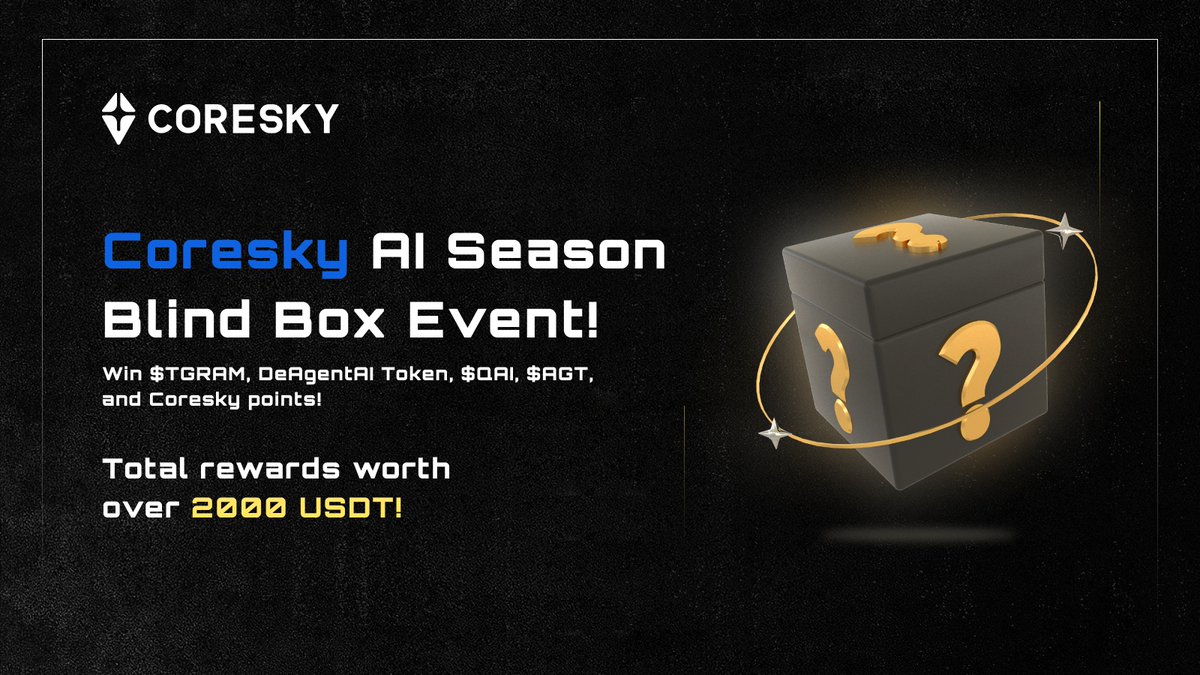 Coresky (@coreskyofficial) on Twitter photo 🎉 Coresky AI Season Blind Box Event!
🎁 Win AI Season Blind Box with prizes like $TGRAM, DeAgentAI Token, $QAI, $AGT & Coresky points.
<a href="/TG20_official/">TG20 Official</a>
<a href="/Deagent_AI/">Deagent AI</a>
<a href="/QuaereOfficial/">Quaere | Web3 Spiritual Area🔮</a>
<a href="/Alaya_AI/">Alaya_AI</a>
🔍 Complete tasks to earn tickets & enter Lucky Draw for a chance to win!
🌟Total 🎉 Coresky AI Season Blind Box Event!
🎁 Win AI Season Blind Box with prizes like $TGRAM, DeAgentAI Token, $QAI, $AGT & Coresky points.
<a href="/TG20_official/">TG20 Official</a>
<a href="/Deagent_AI/">Deagent AI</a>
<a href="/QuaereOfficial/">Quaere | Web3 Spiritual Area🔮</a>
<a href="/Alaya_AI/">Alaya_AI</a>
🔍 Complete tasks to earn tickets & enter Lucky Draw for a chance to win!
🌟Total
