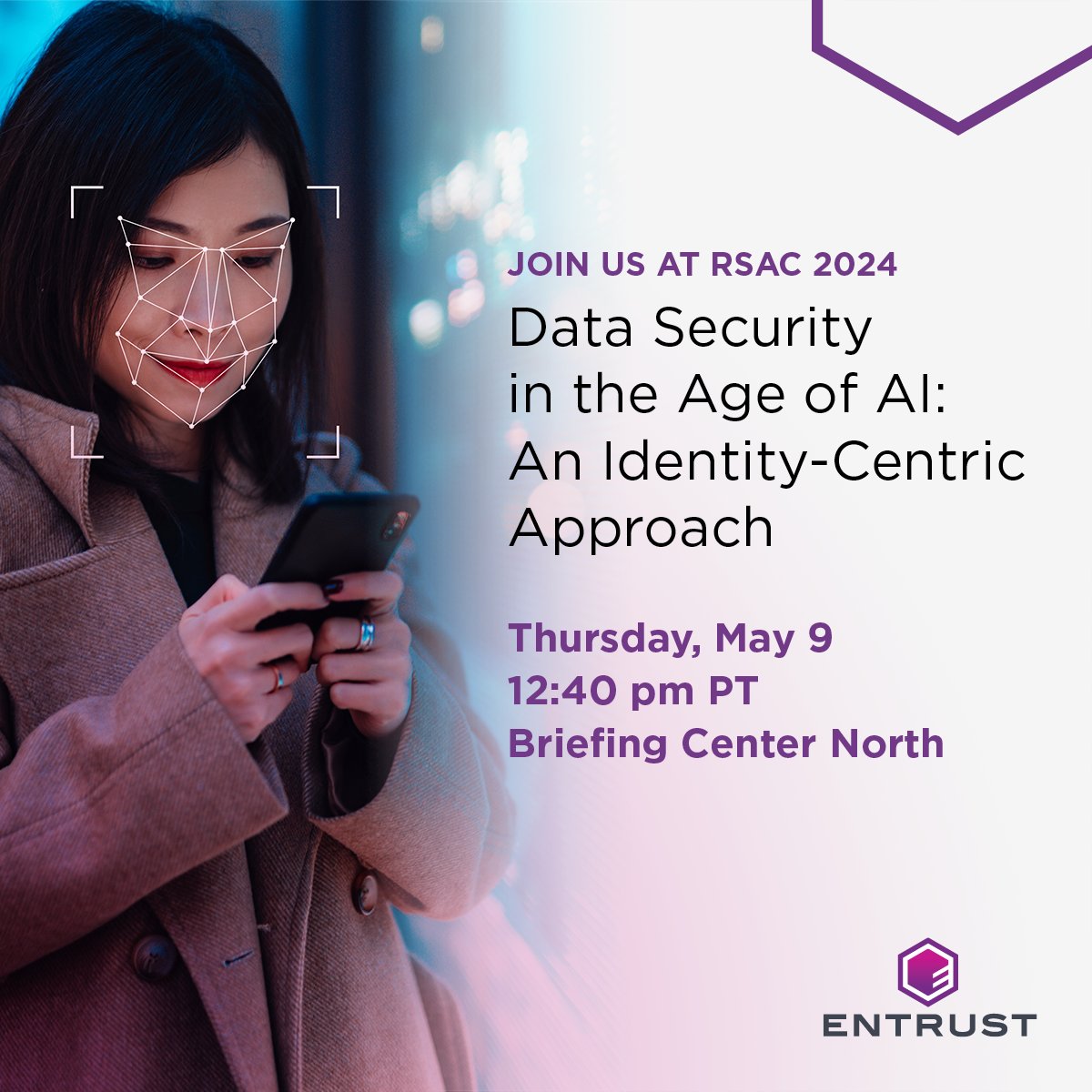 Going to the RSA Conference? Don’t miss our session, “Data Security in the Age of AI: An Identity-Centric Approach,” presented by Entrust COO @AnudeepParhar. And don’t miss our in-booth presentations, live demos, and more at booth #5361 North. bit.ly/3xNOGRg #RSAC2024