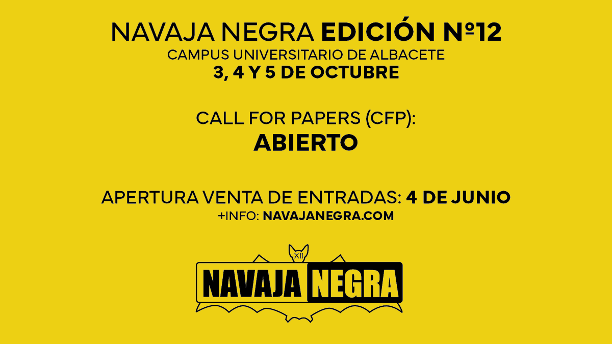 ¡¡Aquí están NUESTRAS FECHAS para que las marques en tu calendario!! 📅

-NAVAJA NEGRA ED Nº12 : 3, 4 y 5 de OCTUBRE de 2024 🦇
-APERTURA VENTA DE ENTRADAS: 4 DE JUNIO 🎟️

CALL FOR PAPERS 📃: YA ABIERTO!!!
+info: navajanegra.com

#NN12ED 🖤💛
