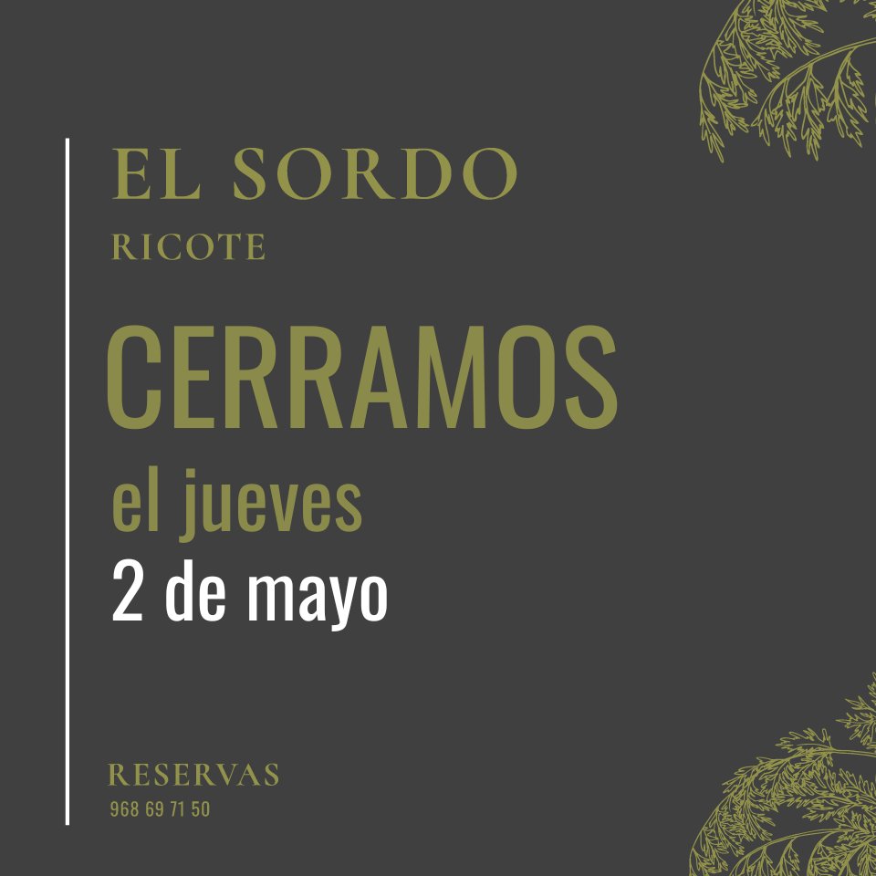 📣 Amig@s, como es costumbre, os informamos que el próximo día 1 de mayo, Día Internacional de los Trabajadores, el restaurante El Sordo abrirá sus puertas.
👉Por otro lado, os informamos de que 𝗲𝗹 𝗷𝘂𝗲𝘃𝗲𝘀 2 𝗲𝗹 𝗿𝗲𝘀𝘁𝗮𝘂𝗿𝗮𝗻𝘁𝗲 𝗽𝗲𝗿𝗺𝗮𝗻𝗲𝗰𝗲𝗿á 𝗰𝗲𝗿𝗿𝗮𝗱𝗼.