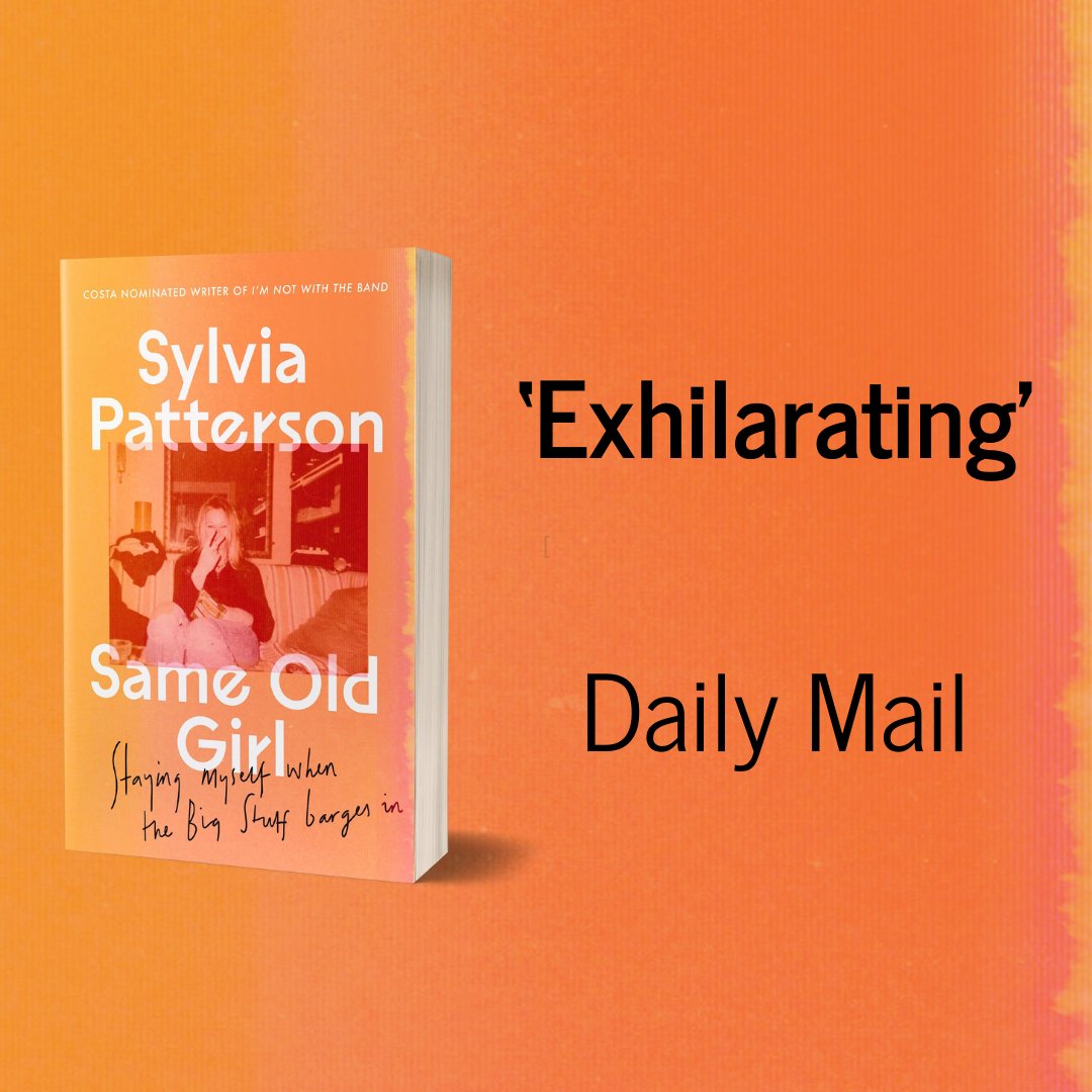 🧡'There's no mistaking the writing of Sylvia Patterson' Sunday Times 💛'One of the finet writers in the world' David Quantick Same Old Girl by Costa-shortlisted @SylvPatterson is out in paperback today. Get your copy now: brnw.ch/21wJafA