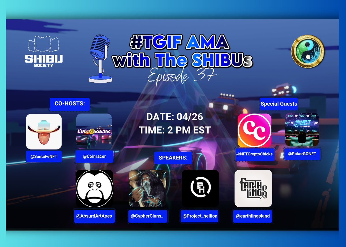 Get ready for a new episode of 🍹TGIF AMA🎙️ with SHIBU🐶 Come hangout with us, connect with amazing Multi Chain Web3Projects 🔥 and win awesome prizes🎁 Co-hosted by: 🌟 @SantaFeNFT 🌟 @Coinracer Date: 04/26 Time: 2 PM EST 🎙 Special Guests: 🌟 @NFTCryptoChicks 🌟