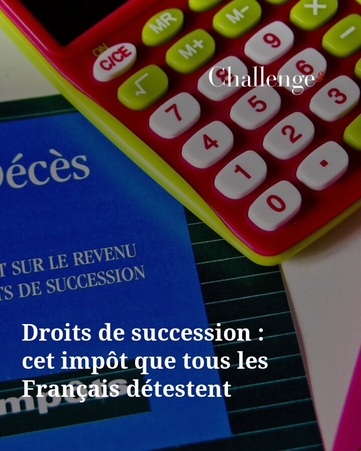 🔴 SONDAGE EXCLUSIF L’impôt sur les successions est le plus impopulaire de tous… y compris auprès des nombreux Français qui ne sont pas concernés. ➡️ l.challenges.fr/LPo