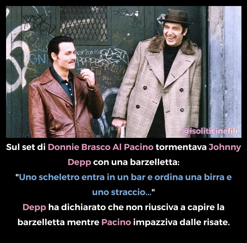 La barzelletta di Al Pacino sul set di Donnie Brasco.

#AlPacino #JohnnyDepp #DonnieBrasco #cinema #film #notizie #news #25aprile #isoliticinefili