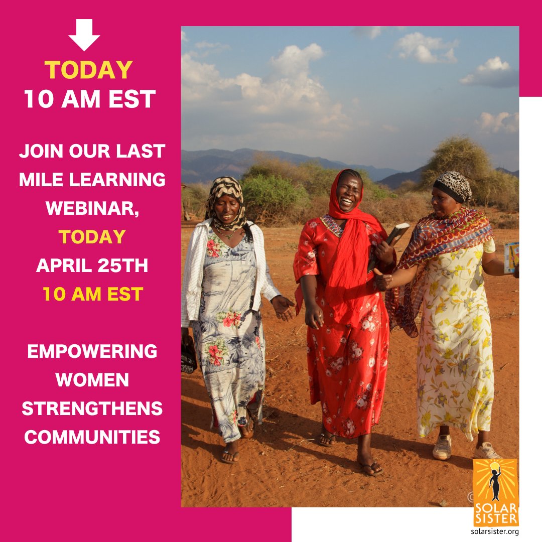 ☀️TODAY! 10 AM EST Last-Mile Learnings Webinar- April 25th, 10 am EST.⁠ Empowering women strengthens communities. ⁠ Register to learn from our Solar Sister entrepreneurs - insights from Solar Sister’s 2023 year-end entrepreneur survey.⁠ ➡️ To register- tinyurl.com/47ukwj2e