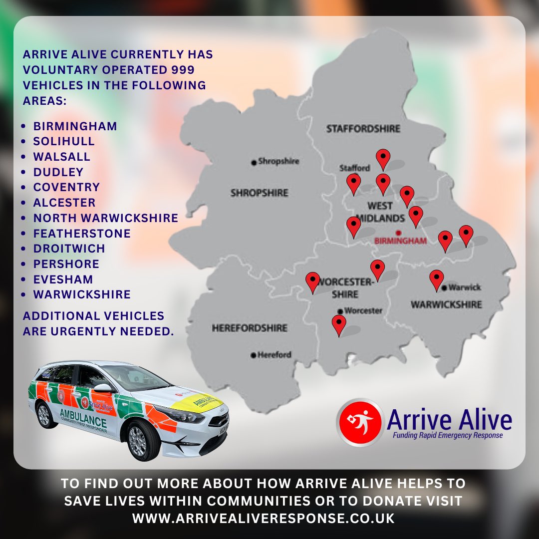 At present Arrive Alive has twelve lifesaving voluntary operated vehicles within the following communities: #Birmingham #Solihull #Dudley #Walsall #Coventry #Alcester #NorthWarwickshire #Cannock #Droitwich #Pershore #Evesham #Warwickshire