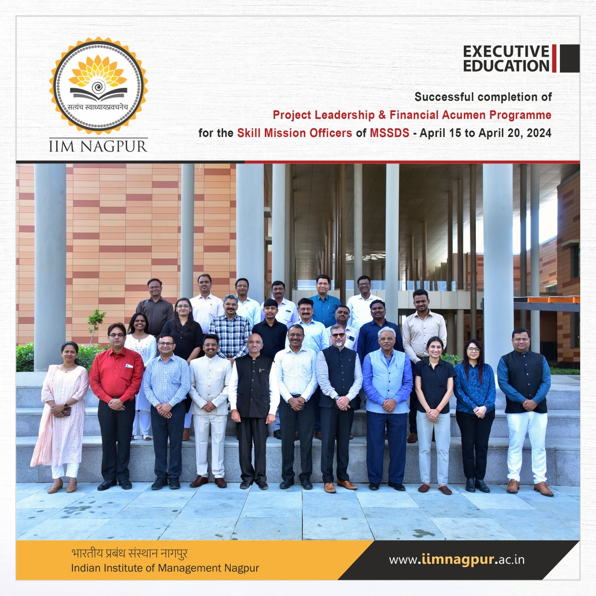 IIM Nagpur successfully completed the Project Leadership & Financial Acumen Programme for the Skill Mission Officers of Maharashtra State Skill Development Society from April 15 to April 20, 2024.

#IIMNagpur #IIM #ExecutiveProgram #Finance #SkillMission #Leadership