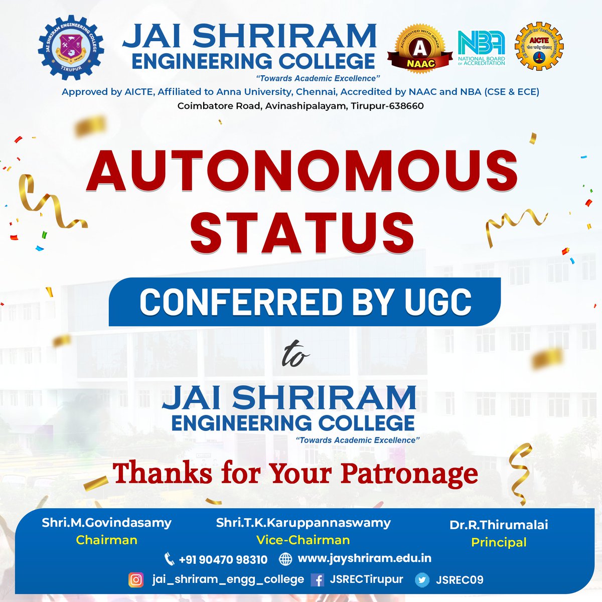 JSREC09's tweet image. Autonomous status Conferred by UGC to Jai Shriram Engineering College Thanks For Your Patronage.

#jaishriramengineeringcollege #JSREC #college #annauniversity #engineering #student #placement #job #ece #cse #tirupur #culturals #event