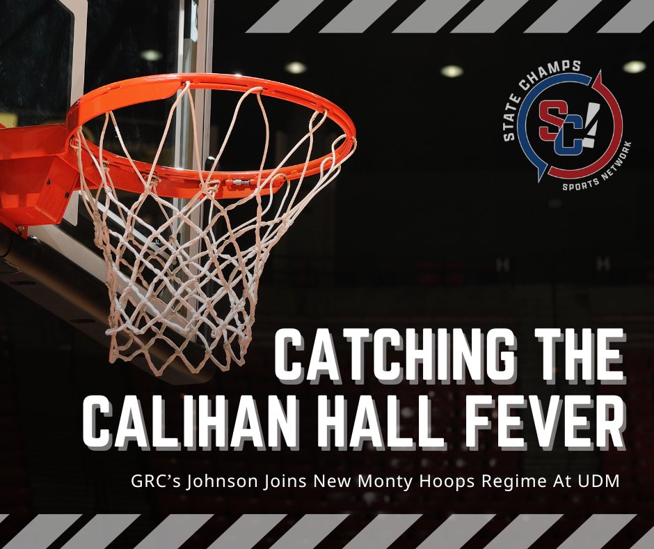 Catching That Calihan Hall Fever — GRC’s Johnson Joins New Monty Hoops Regime At UDM statechampsnetwork.com/catching-that-… @UDJBasketball