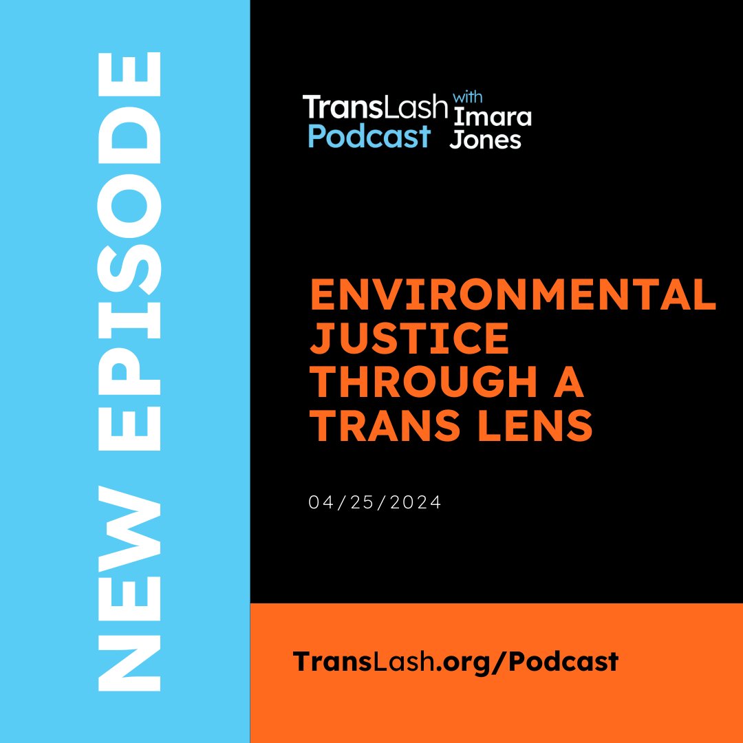 🚨AVAILABLE NOW 🚨 EP 92 of #TransLash Podcast with @imarajones “Environmental Justice Through A Trans Lens” ft. @VanessaRaditz and Big Wind Carpenter! 🎧Subscribe: apple.co/translash #TransStories #TransTwitter