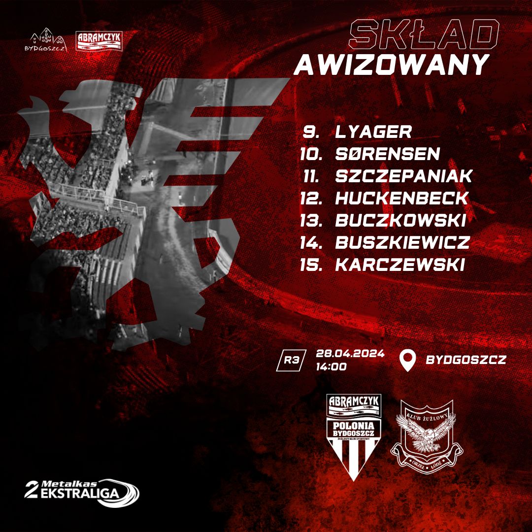 Oto nasz awizowany skład na mecz 3️⃣. rundy #METALKAS2Ekstraliga z H.SKRZYDLEWSKA ORŁEM Łódź.

#ABRAMCZYKTeam #Polonia #Bydgoszcz #BYDLOD