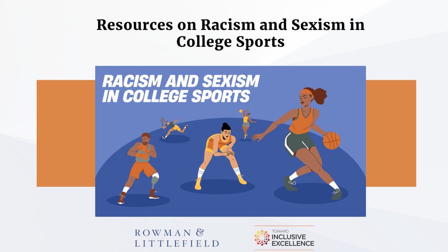 Read the new #TIEBlog resource list on Racism and Sexism in #CollegeSports and efforts to overcome them. A big thanks to our expert contributors! ow.ly/JWcg50RfiCG With underwriting support from @RLPGBooks #FinalFour #Sports #NCAA #RacialJustice