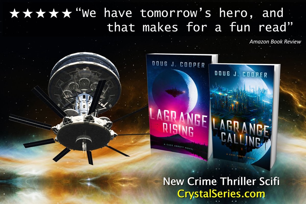 Marshal Cuss Abbott protects the citizens of Lagrange, chasing criminals across worlds, dispensing justice Amazon: amazon.com/author/dougjco… Author: crystalseries.com scifi crime thriller, police procedural, suspense, futuristic detective, space opera, romance, space western