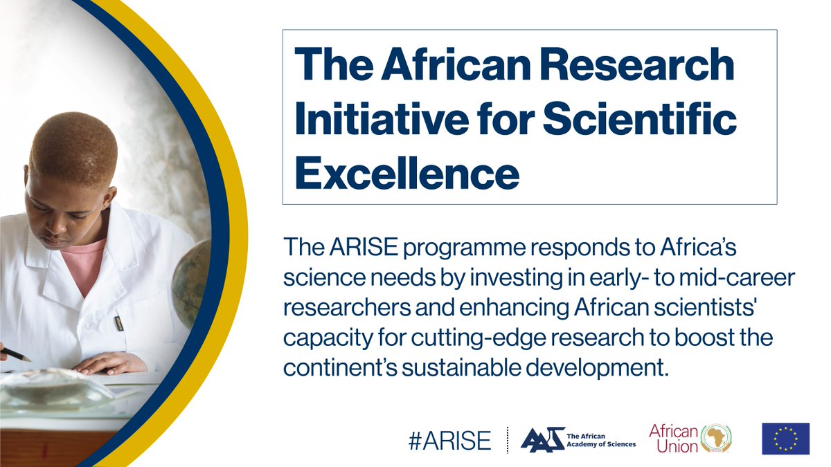 The African Research Initiative for Scientific Excellence #ARISE programme aims to enhance Africa's scientific capacity, fostering its transition into a #knowledge-driven, #innovation-focused continent. Learn more👉shorturl.at/lpwBI