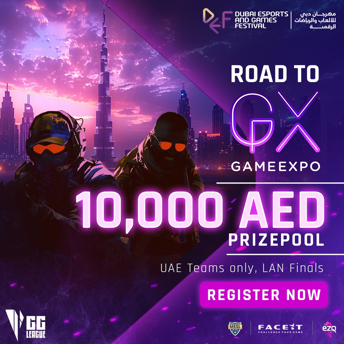 🔥 This time GG League is heading to DUBAI ESPORTS AND GAMES FESTIVAL with GG LEAGUE - Road to GameExpo  the real deal will start now! 

🚨 REGISTRATION CLOSES ON SUNDAY! 📅

🇦🇪 OPEN TO UAE ONLY

Register Here: ggleague.info

#esports #CounterStrike2 #DEF2024 #MESL #EZQ