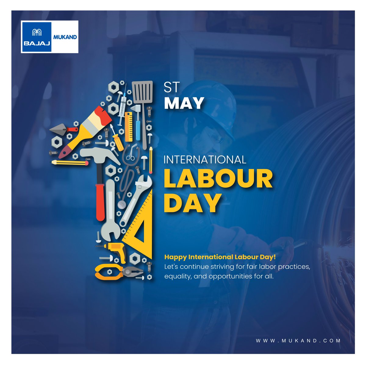 Happy International Labour Day from Mukand Limited. Today, we celebrate the hard work, dedication, and resilience of workers around the world. Your contributions are the backbone of our #success. 
#LabourDay #WorkersRights #MukandLimited #Bajaj #Manufacturing #CultureMatters