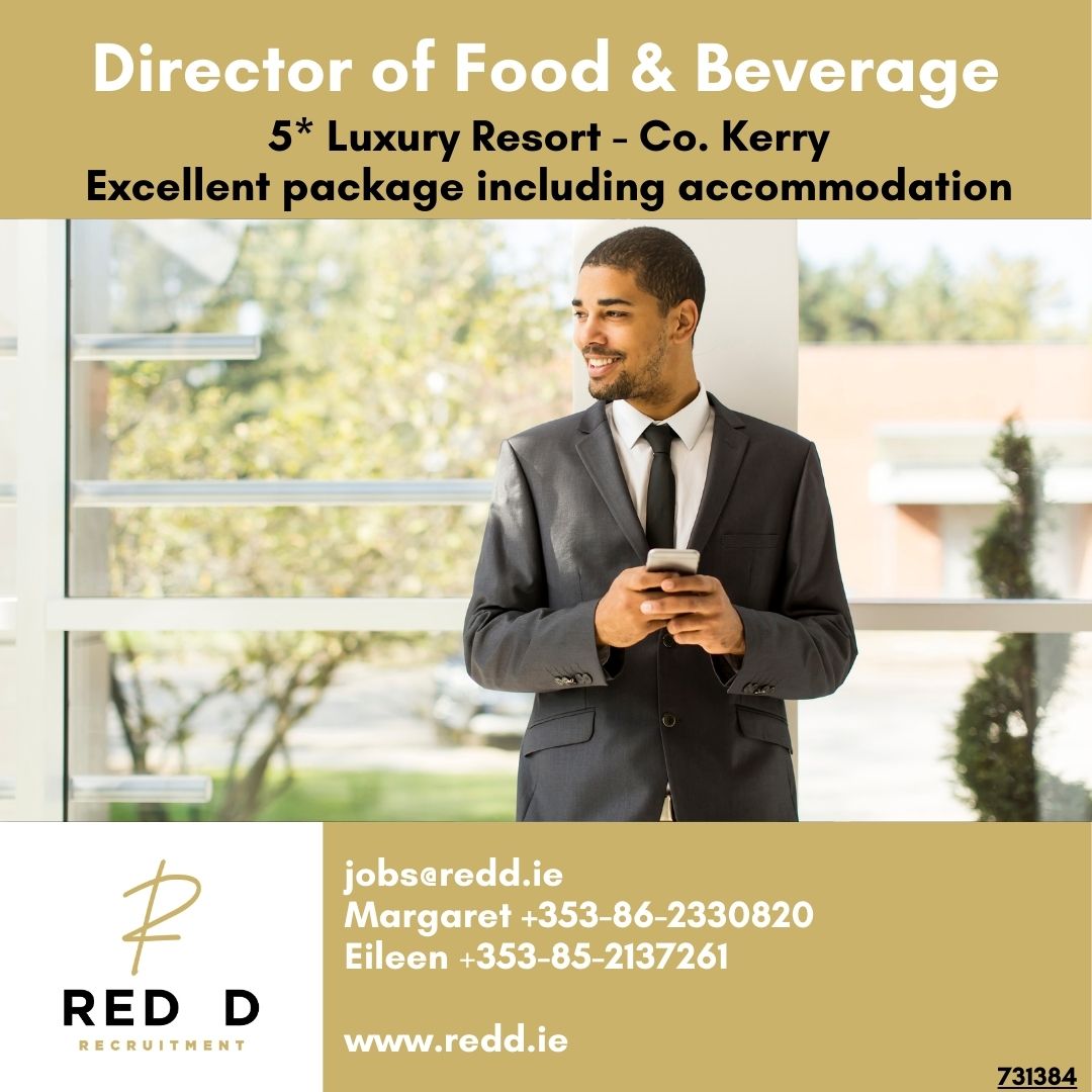 Director of Food & Beverage at a Prestigious 5-Star Luxury Resort in Co. Kerry Red D are recruiting an exceptional Director of Food & Beverage to lead and manage all aspects of a luxury resort’s food and beverage offerings in Co. Kerry. Click the link below to apply! ⬇