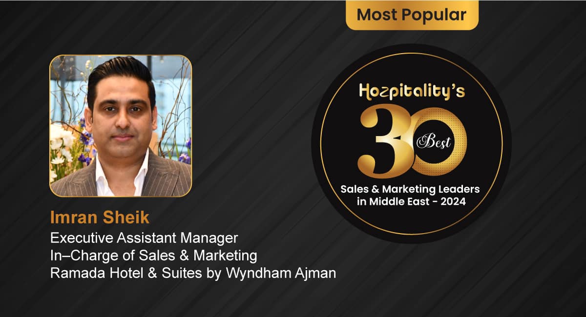 Congratulations, Mr. Imran Sheikh for being  selected in Hozpitality's Best 30 Sales and Marketing Leaders in the Middle East!

hozpitality.com/Hozpitalitygro…

#hozpitalitysbest #hozpitalityexcellenceawards #mostpopular #popularchoicelist #ramadaajman #wyndhamhotelsajman