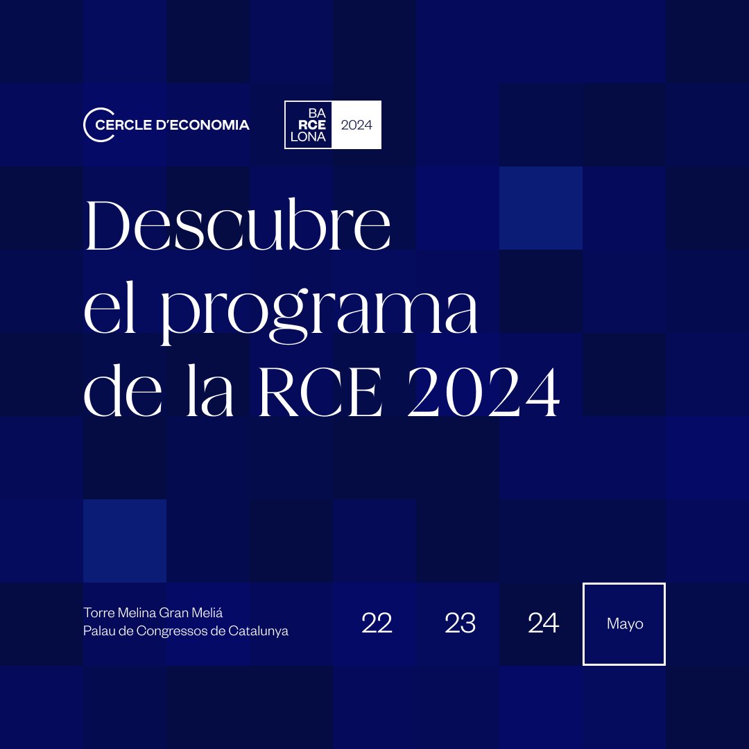 ¡Ya está disponible el programa de la Reunión Cercle d'Economia 2024!

👉🏻👉🏻 Descubre todos los detalles en
reuniocercledeconomia.com 

#RCE2024
#Cercledeconomia

------------------

Ja està disponible el programa de la Reunió Cercle d'Economia 2024!

👉🏻👉🏻 Descobreix tots els