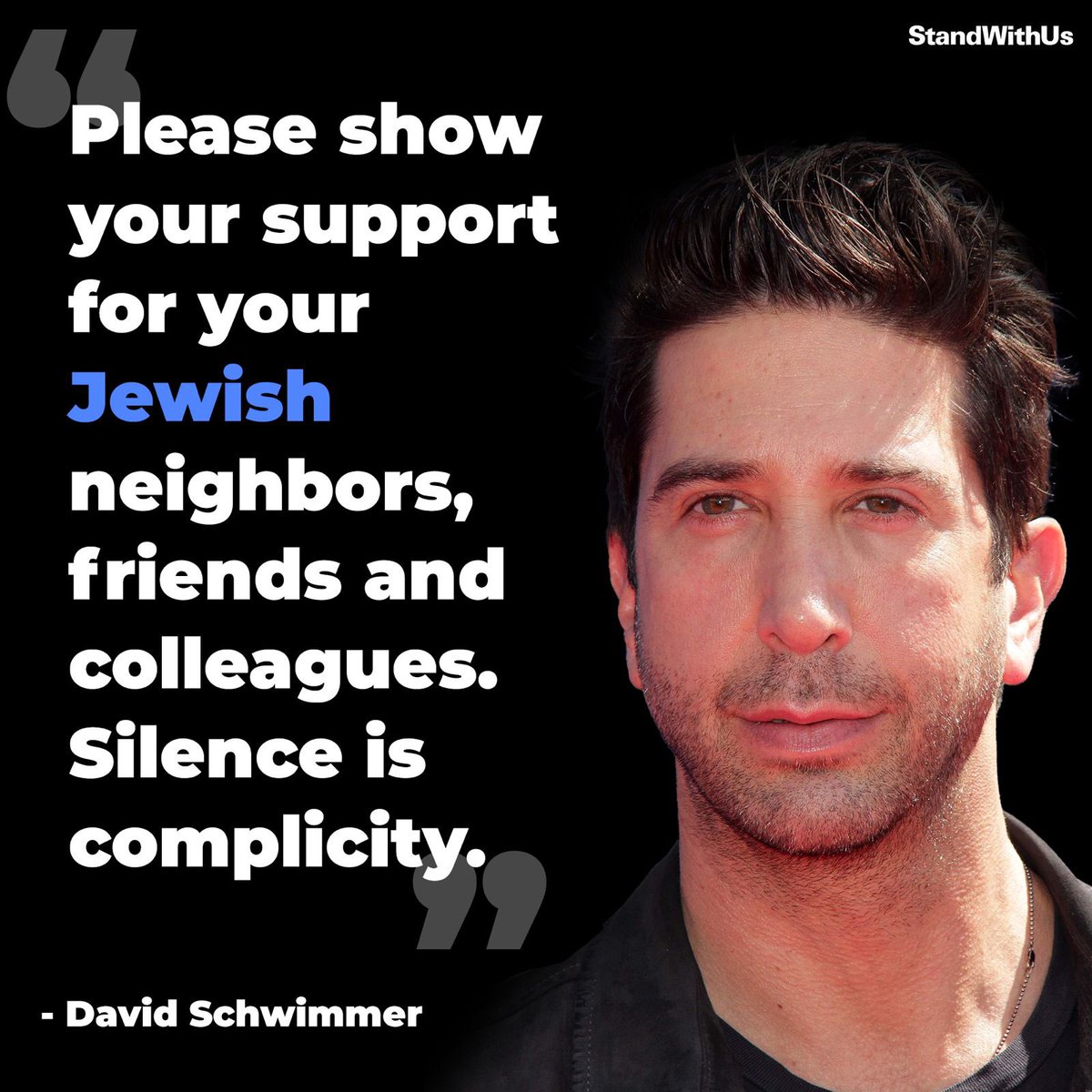 Thank you, David Schwimmer, for using your platform to support the Jewish people and fighting antisemitism.
