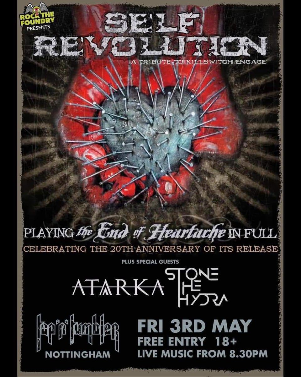 #Nottingham! We're coming to the Tap 'n' Tumbler on Friday 3rd May! We're supporting Self Revolution who will be performing #KillswitchEngage's The End of Heartache in its entirety! It's a free entry show so you don't wanna miss this one! 🔥